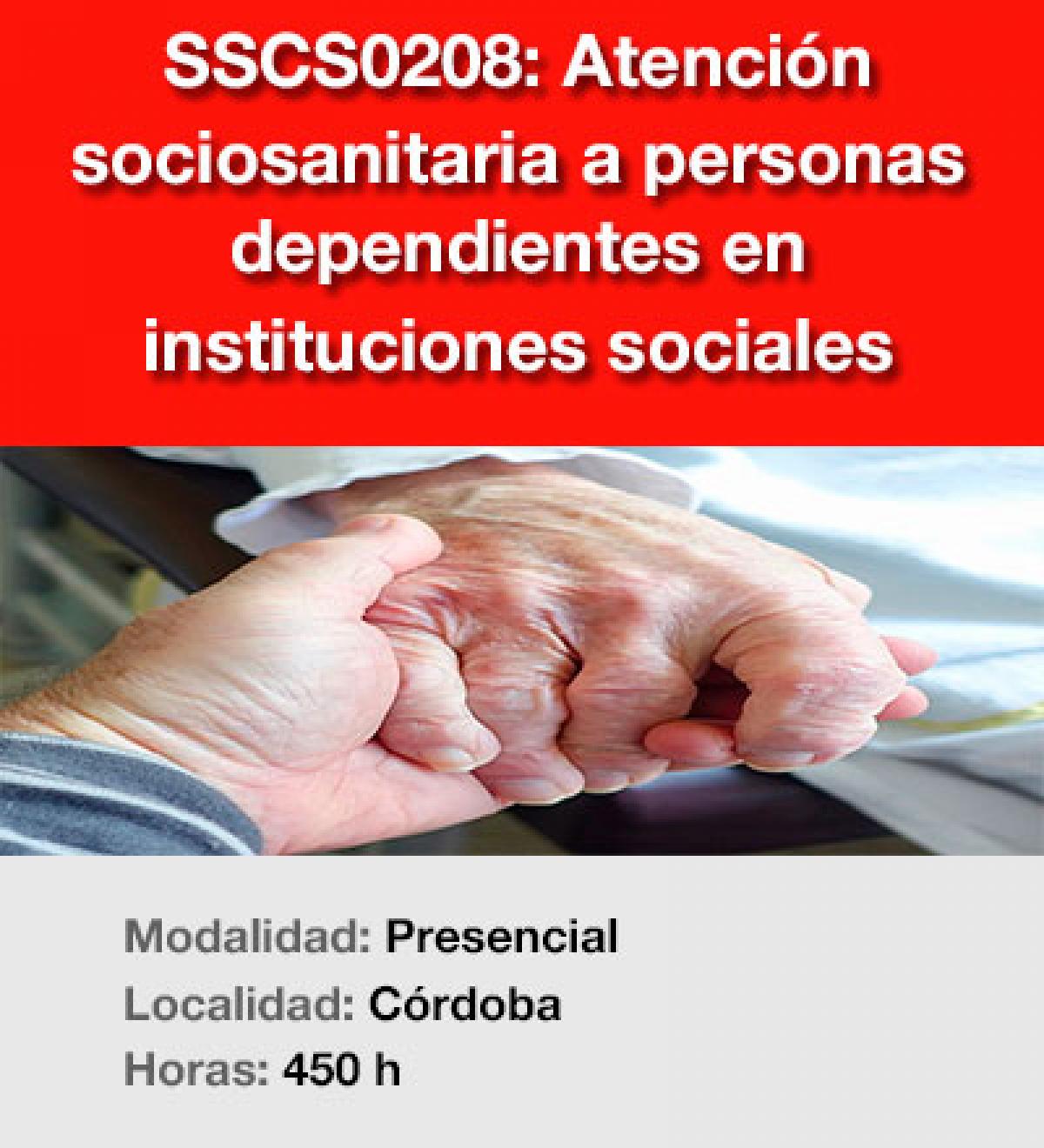 SSCS0208: Atención sociosanitaria a personas dependientes en instituciones sociales