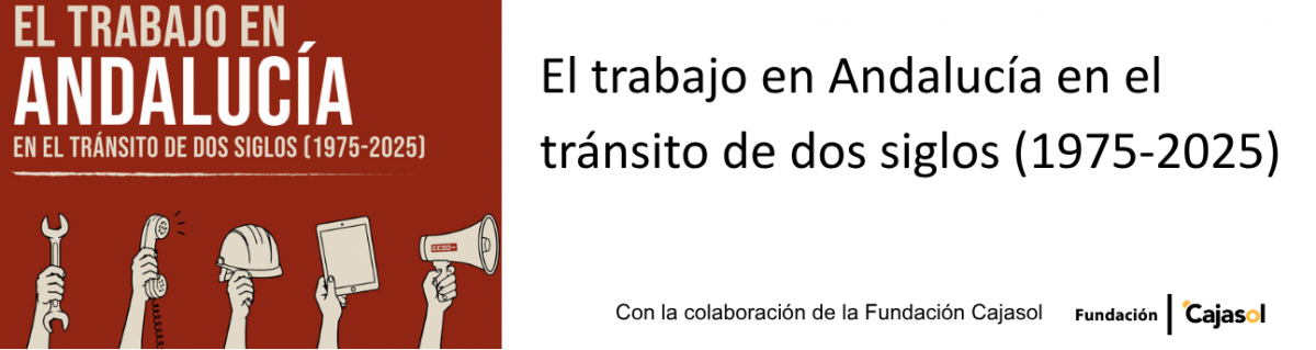El trabajo en Andalucía en el tránsito de dos siglos