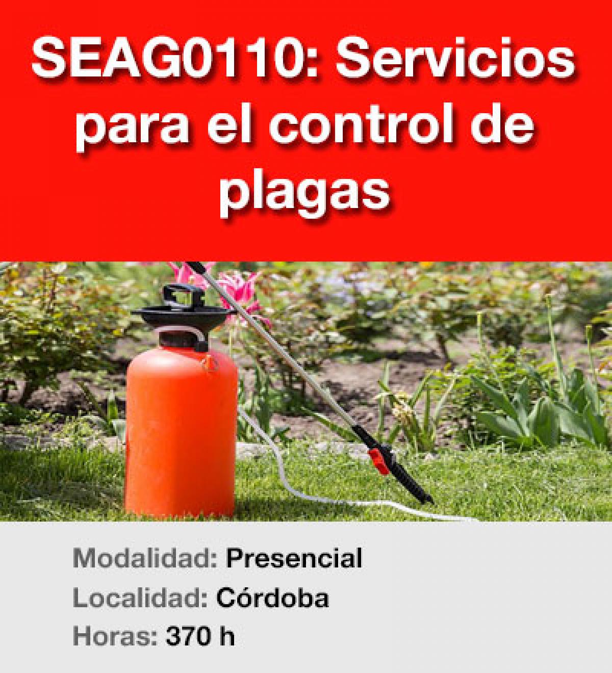 SEAG0110: Servicios para el control de plagas
